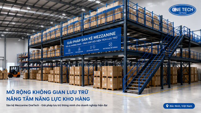 Kệ mezzanine tận dụng chiều cao kho xưởng Kệ mezzanine tăng diện tích lưu trữ cho nhà kho Bắc Ninh